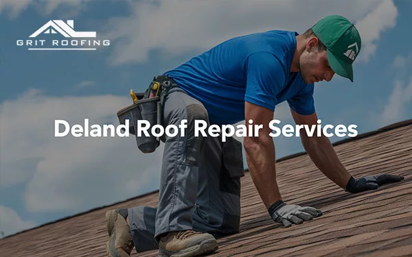 DeLand Roof Repair Services