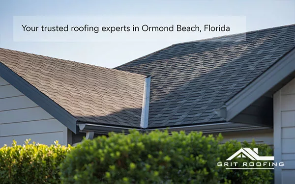 Your Trusted Roofing Experts in Ormond Beach