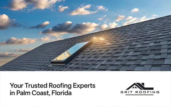 Your Trusted Roofing Experts in Palm Coast
