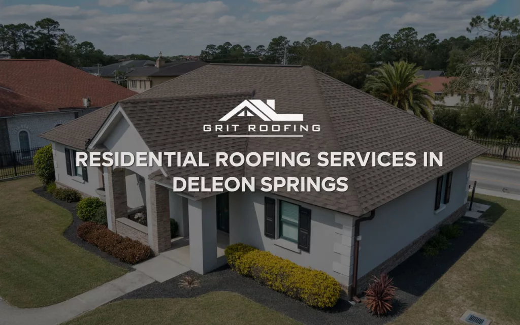 Residential Roofing Services in DeLeon Springs